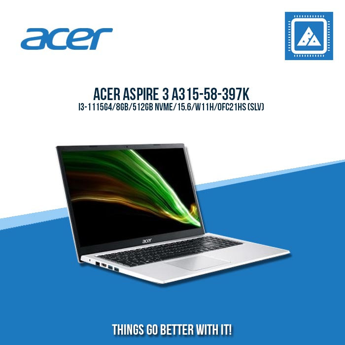 ACER ASPIRE 3 A315-58-397K I3-1115G4/8GB/512GB NVME | BEST FOR STUDENTS LAPTOP ACER ASPIRE 3 A315-58-397K I3-1115G4/8GB/512GB NVME | BEST FOR STUDENTS LAPTOP